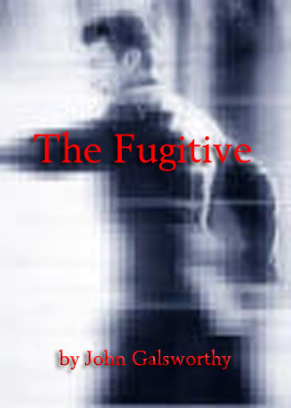 The Fugitive als eBook von John Galsworthy - Outrigger Publications, LLC