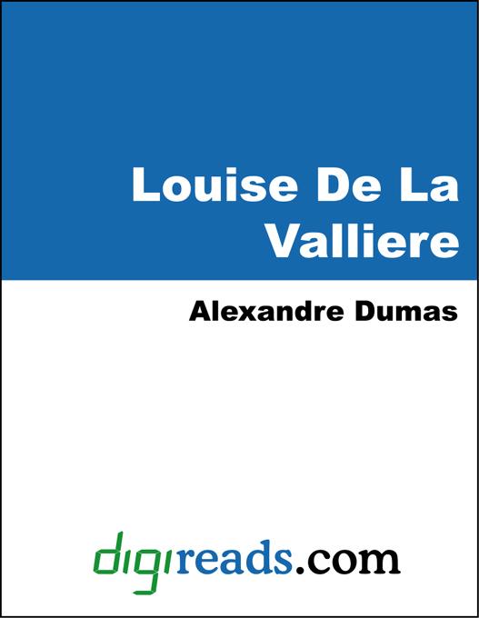 Louise De La Valliere als eBook von Alexandre Dumas - Neeland Media
