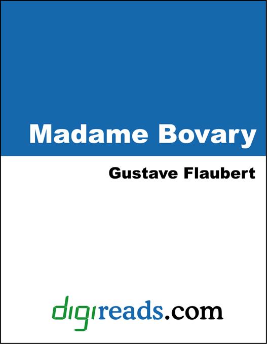 Madame Bovary als eBook von Gustave Flaubert - Neeland Media