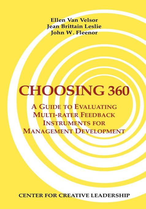 Choosing 360 als eBook von Ellen Van Velsor, Jean Brittain Leslie, John W. Fleenor - Center for Creative Leadership