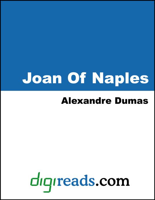 Joan Of Naples als eBook von Alexandre Dumas - Neeland Media