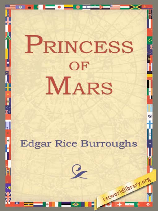 Princess of Mars als eBook von Edgar Rice Burroughs - 1st World Library