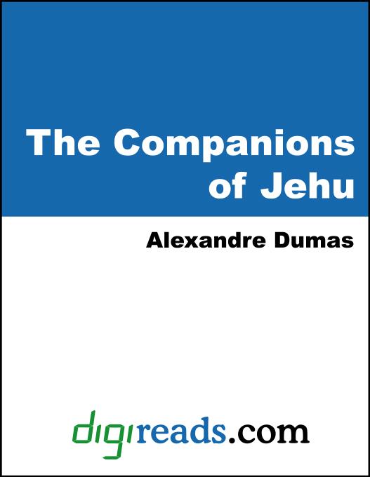The Companions of Jehu als eBook von Alexandre Dumas - Neeland Media