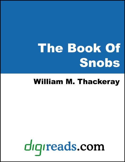 The Book Of Snobs als eBook von William Makepeace Thackeray - Neeland Media