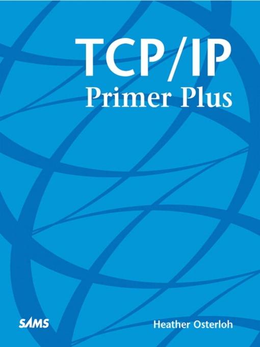 TCP/IP Primer Plus als eBook von Heather Osterloh - Pearson Education