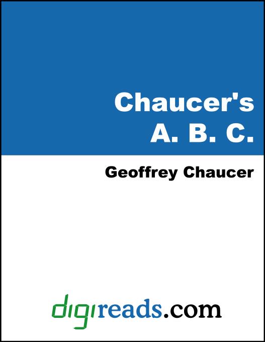 Chaucer´s A. B. C. als eBook von Geoffrey Chaucer - Neeland Media