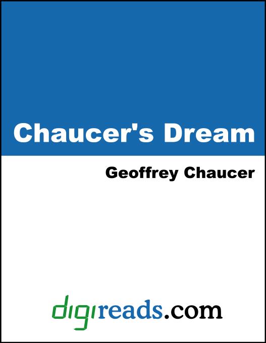 Chaucer´s Dream als eBook von Geoffrey Chaucer - Neeland Media