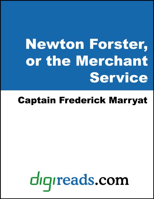 Newton Forster, or the Merchant Service als eBook von Captain Frederick Marryat - Neeland Media