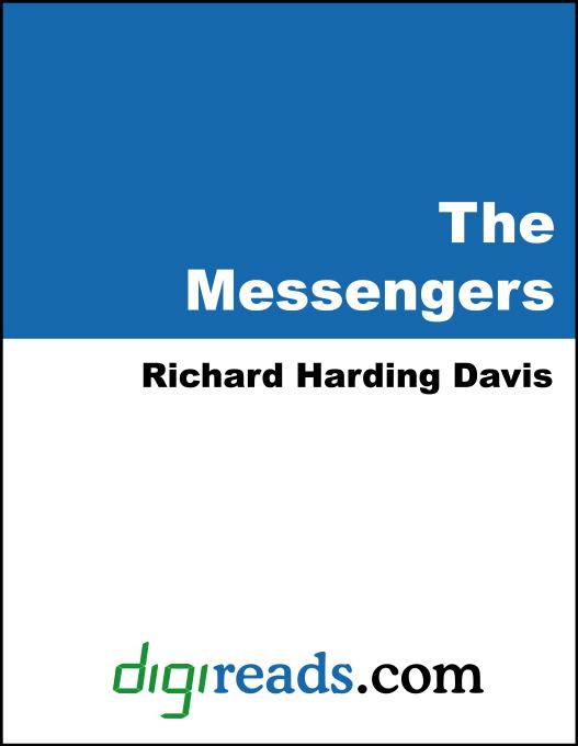The Messengers als eBook von Richard Harding Davis - Neeland Media
