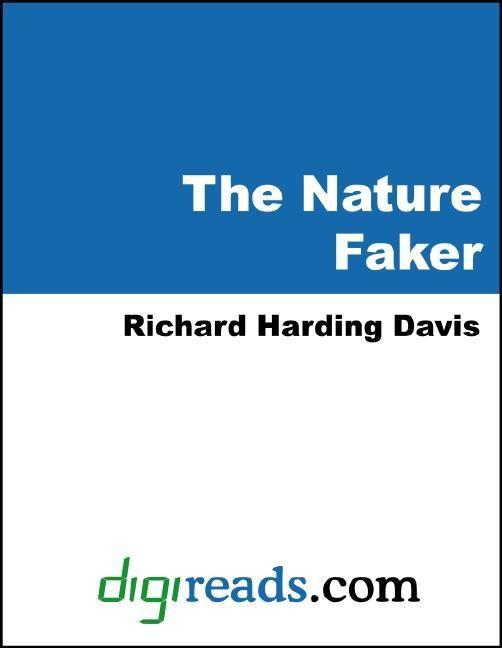 The Nature Faker als eBook von Richard Harding Davis - Neeland Media