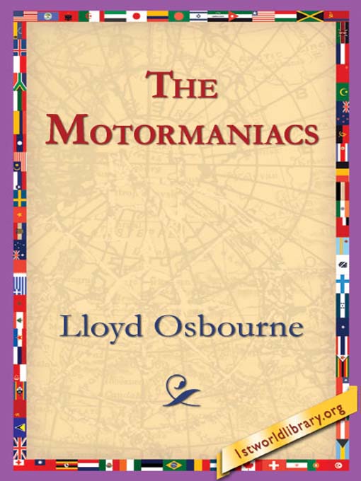 The Motormaniacs als eBook von Lloyd Osbourne - 1st World Library