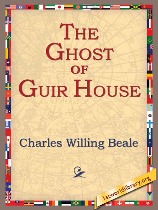 The Ghost of Guir House als eBook von Charles Willing - 1st World Library