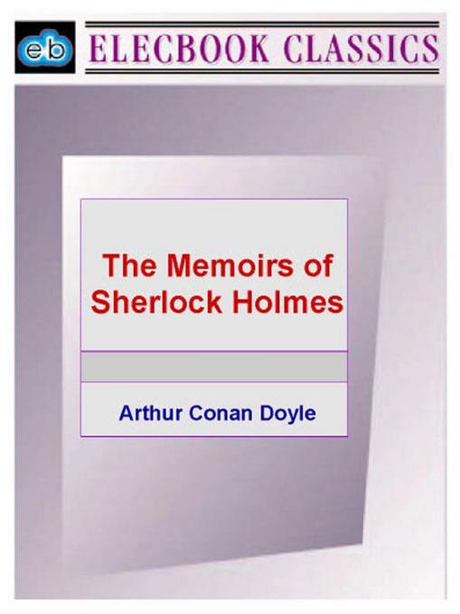 The Memoirs of Sherlock Holmes als eBook von Arthur Conan Doyle - The Electric Book