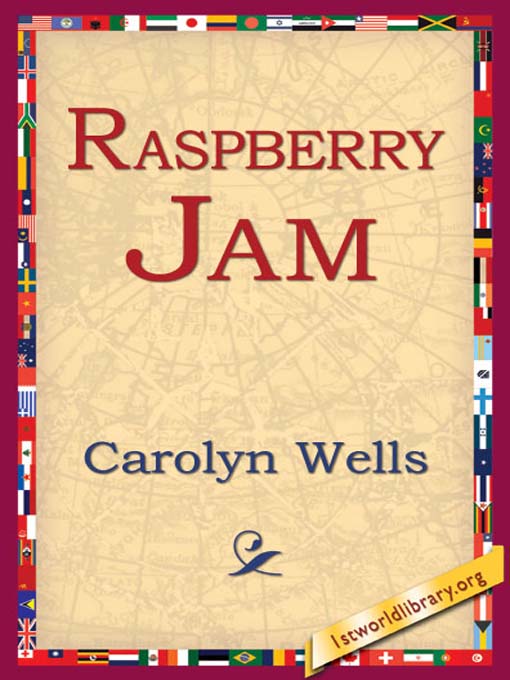 Raspberry Jam als eBook von Carolyn Wells - 1st World Library