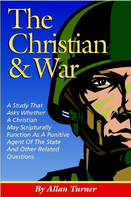 The Christian & War als eBook von Allan Turner - Allanita Press