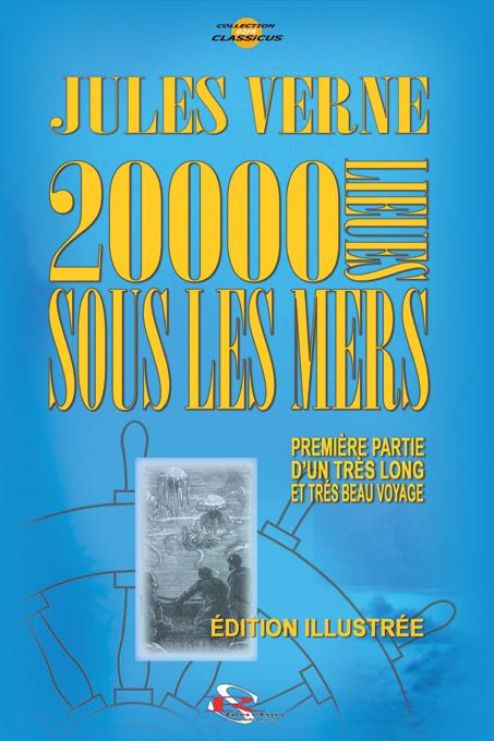 VINGT MILLE LIEUES SOUS LES MERS - Première Partie als eBook von JULES VERNE - Erres e Esses