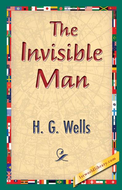 The Invisible Man als eBook von H. G. Wells - 1st World Library - Literary Society
