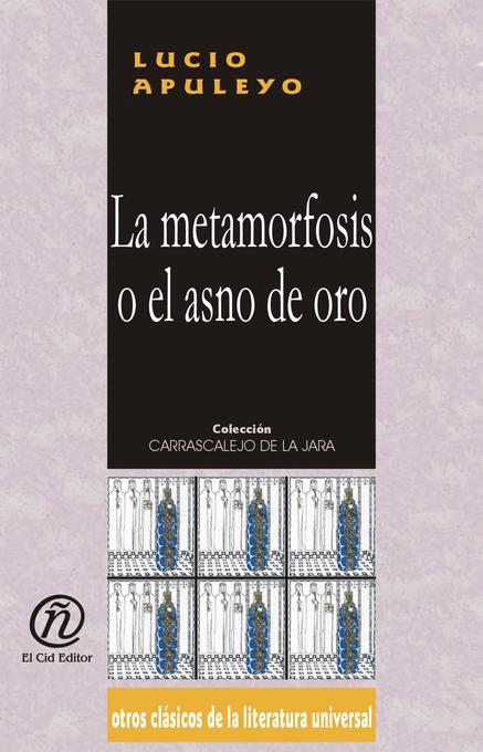 La metamorfosis o el asno de oro als eBook von lucio Apuleyo - E-Libro