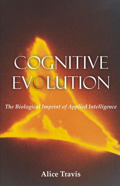 Cognitive Evolution als eBook von Alice Travis - Universal-Publishers.com