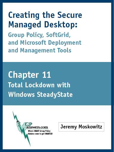 Creating the Secure Managed Desktop als eBook von Jeremy A Moskowitz - Moskowitz