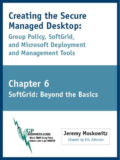 Creating the Secure Managed Desktop als eBook von Jeremy A Moskowitz, Eric Johnson - Moskowitz