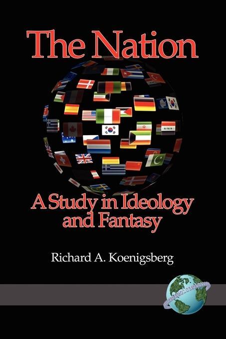 The Nation als eBook von Richard A. Koenigsberg - Information Age Publishing