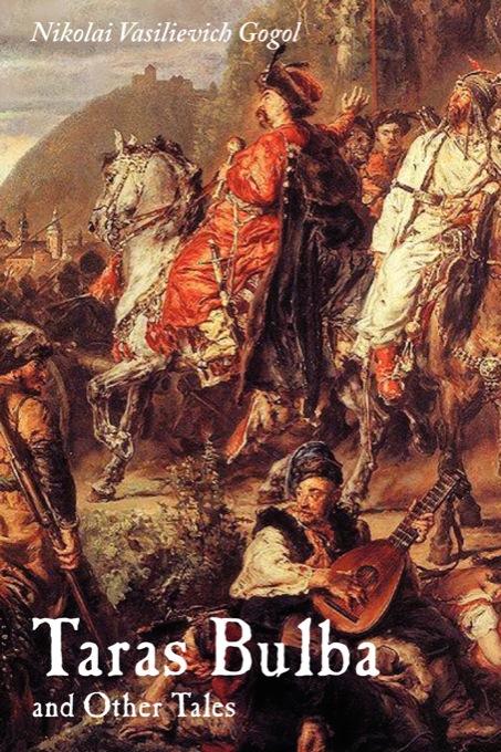 Taras Bulba and Other Tales als eBook von Nikolai Vasilievich Gogol - The Editorium