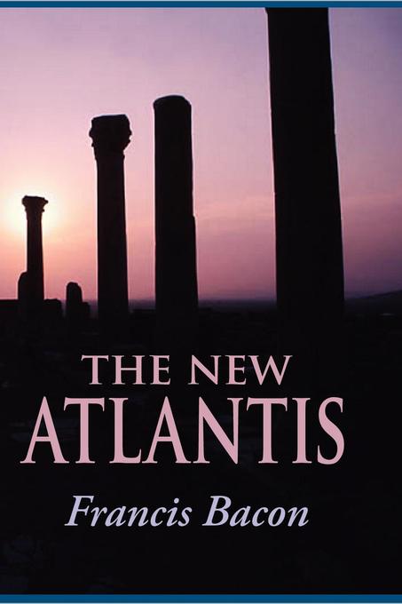 The New Atlantis als eBook von Francis Bacon - The Editorium