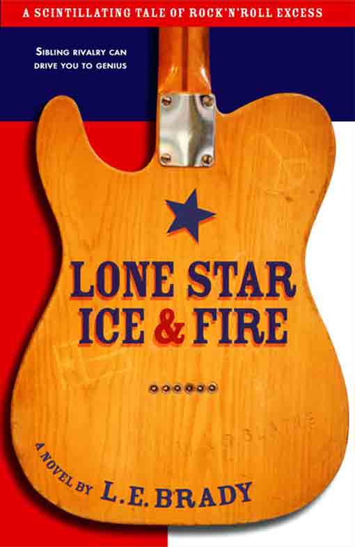 Lone Star Ice & Fire als eBook von L. E. Brady - Coral Press