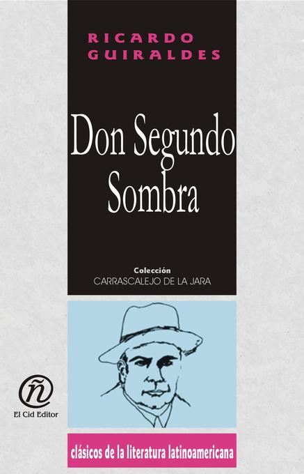 Don Segundo Sombra als eBook von Ricardo Guiraldes - E-Libro