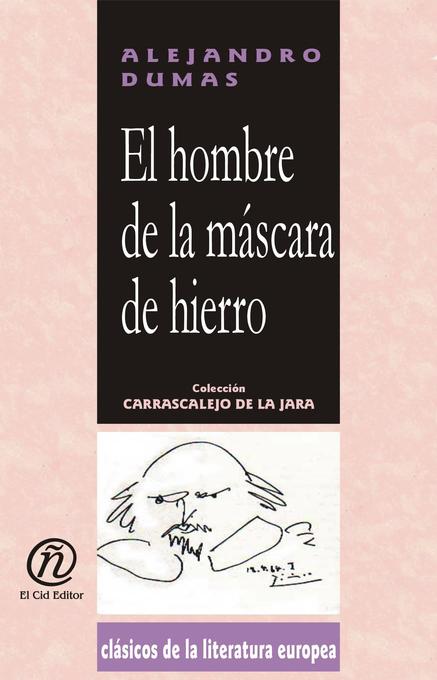 El hombre de la máscara de hierro als eBook von Alejandro Dumas - E-Libro