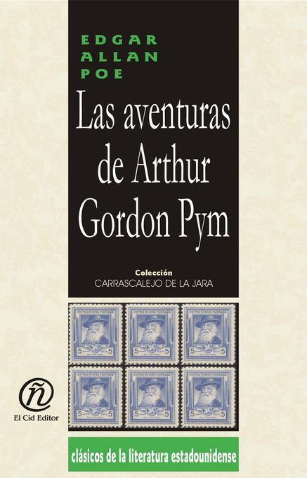 Las aventuras de Arthur Gordon Pym als eBook von Edgar Allan Poe - E-Libro