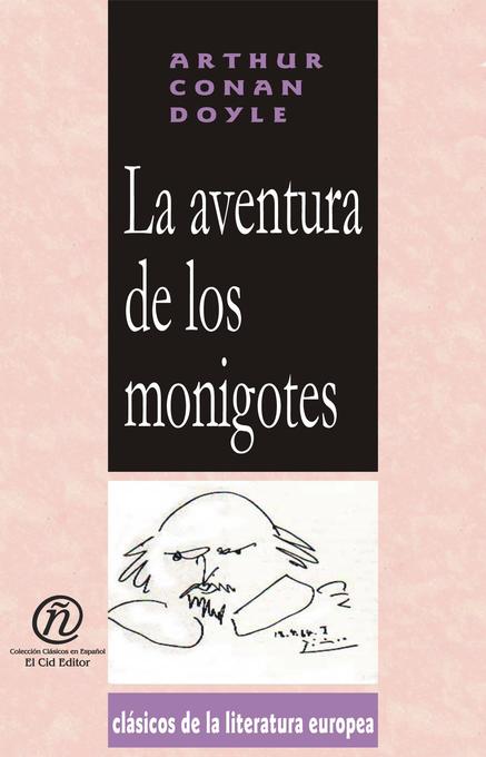 La Aventura de Los Monigotes als eBook von Arthur Conan Doyle - E-Libro