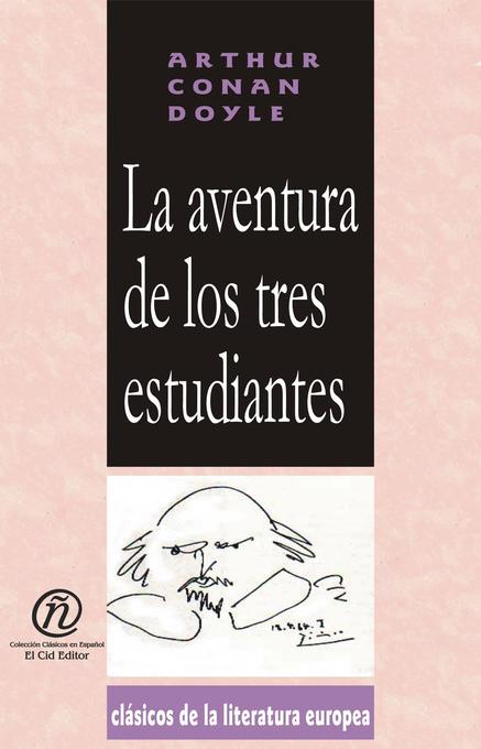 La Aventura de Los Tres Estudiantes als eBook von Arthur Conan Doyle - E-Libro