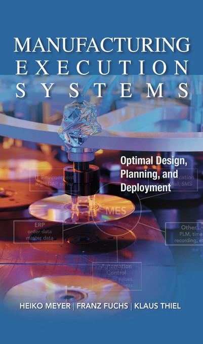 Manufacturing Execution Systems (MES) als eBook von Heiko Meyer, Franz Fuchs, Klaus Thiel - McGraw-Hill Education, LLC CoreSource