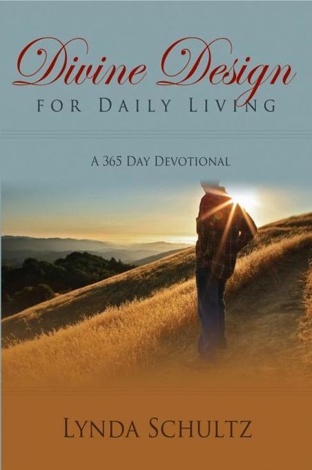 Divine Design For Daily Living als eBook von Lynda Schultz - Word Alive Press