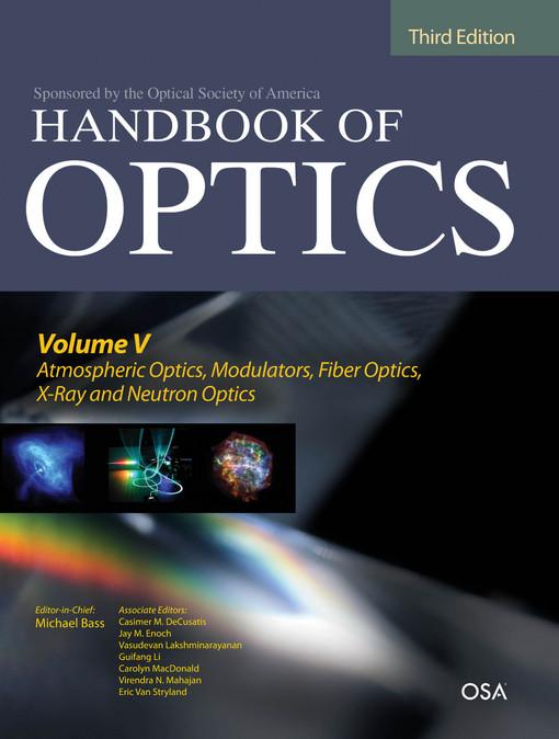 Handbook of Optics, Third Edition Volume V als eBook von Michael Bass, Casimer DeCusatis, Jay Enoch - McGraw-Hill Education, LLC CoreSource