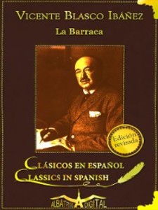 La Barraca als eBook von Vicente Blasco Ibáñez - Albatros Digital SL