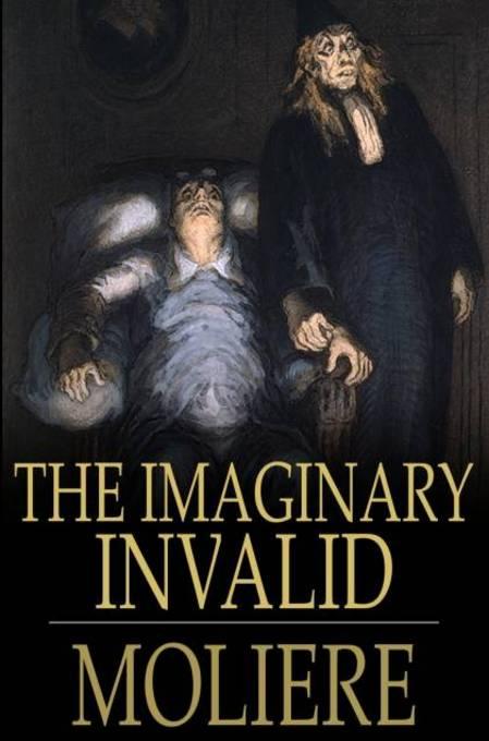 The Imaginary Invalid als eBook von Moliere - The Floating Press, Ltd.