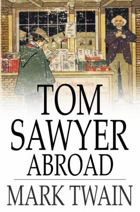 Tom Sawyer Abroad als eBook von Mark Twain - The Floating Press, Ltd.