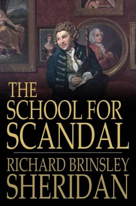 The School for Scandal als eBook von Richard Brinsley Sheridan - The Floating Press, Ltd.