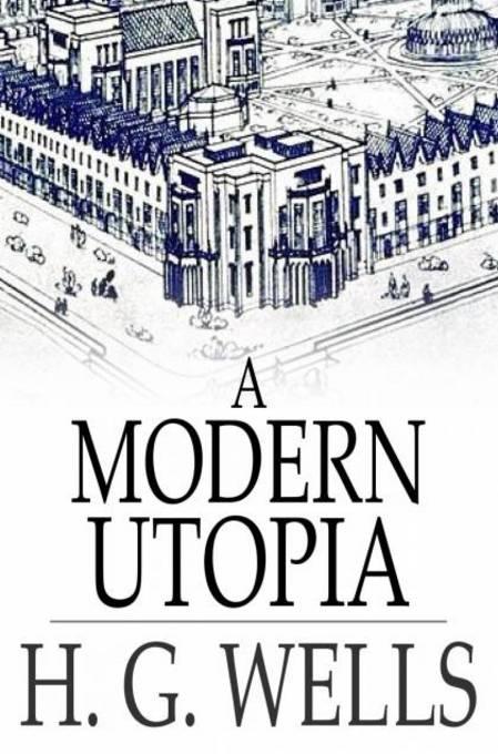 A Modern Utopia als eBook von H. G. Wells - The Floating Press, Ltd.