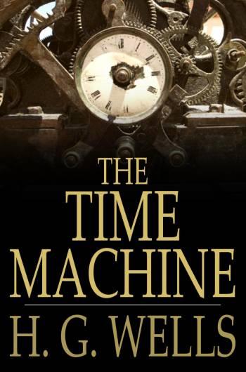 The Time Machine als eBook von H. G. Wells - The Floating Press, Ltd.
