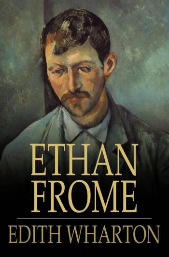 Ethan Frome als eBook von Edith Wharton - The Floating Press, Ltd.