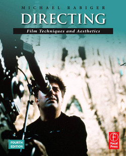 Directing: Film Techniques and Aesthetics als eBook von Michael Rabiger - Elsevier Science & Technology