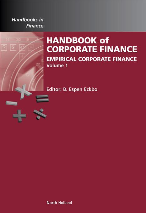 Handbook of Empirical Corporate Finance Set als eBook von B. Espen Eckbo - Elsevier S&T