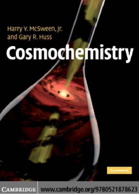 Cosmochemistry als eBook von Jr Harry Y. McSween, Gary R. Huss - Cambridge University Press