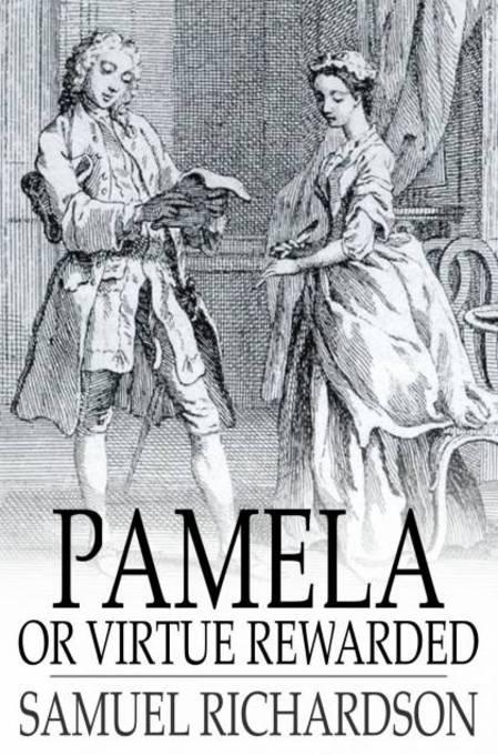 Pamela, Or Virtue Rewarded als eBook von Samuel Richardson - The Floating Press, Ltd.