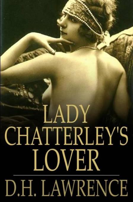 Lady Chatterley´s Lover als eBook von D. H. Lawrence - The Floating Press, Ltd.