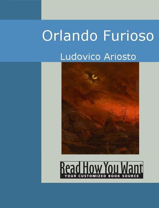 Orlando Furioso als eBook von Ludovico Ariosto - www.ReadHowYouWant.com